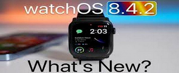 WatchOS 8.4.2: What's New?