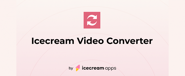 Icecream Video Converter Review